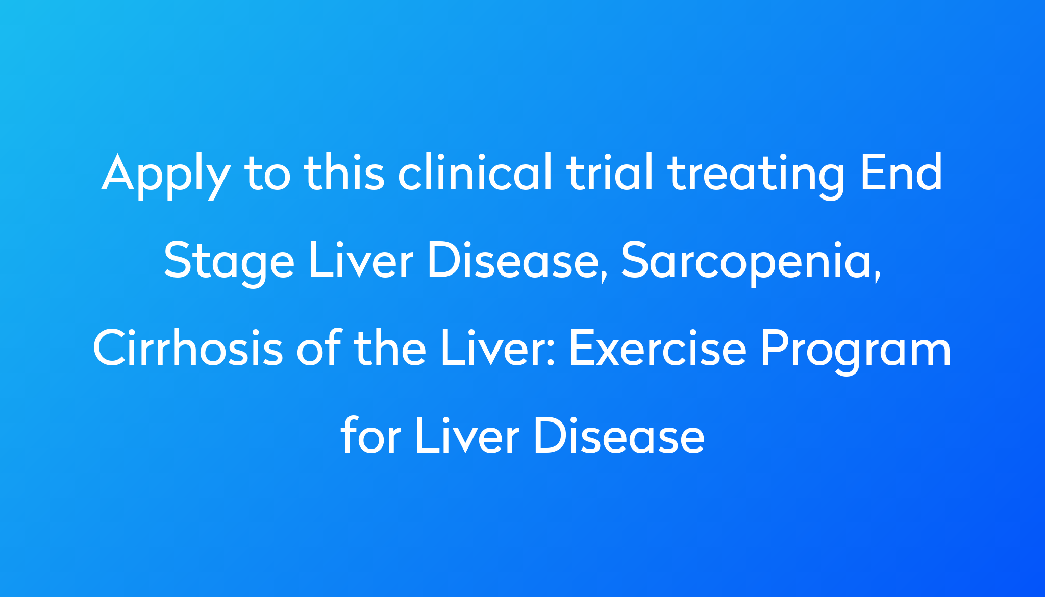 exercise-program-for-liver-disease-clinical-trial-2023-power